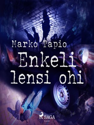 cover image of Enkeli lensi ohi